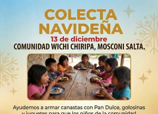 MISIÓN NOCHEBUENA: PIDEN COLABORACIÓN PARA ARMAR CANASTAS NAVIDEÑAS EN LA COMUNIDAD WICHI CHIRIPA