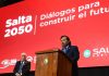 SÁENZ LANZÓ EL PLAN SALTA 2050: “ES LA HOJA DE RUTA PARA UNA PROVINCIA INTEGRADA, PREVISIBLE Y LÍDER”